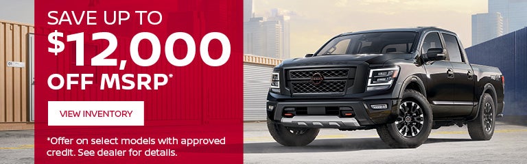 Save Up To $12,000 Off MSRP